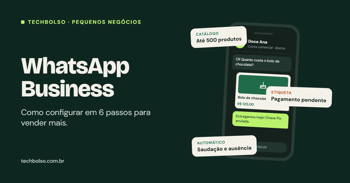 WhatsApp Business: como configurar para vender mais