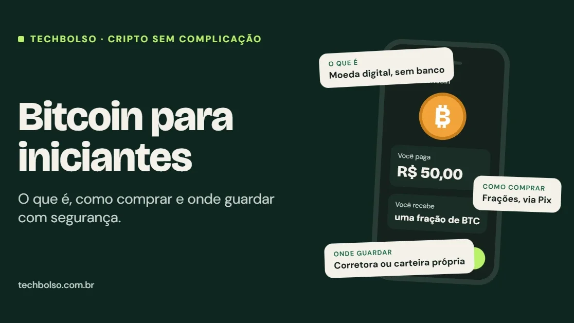 Bitcoin para iniciantes: o que é, como comprar e guardar